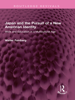 cover image of Japan and the Pursuit of a New American Identity